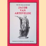 Jacob van Artevelde door Hans Van Werveke