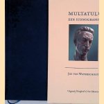 Multatuli: een iconografie door J. van Waterschoot
