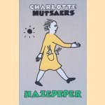 Hazepeper gevolgd door Napoleon, Sunt pueri pueri... en Varia door Charlotte Mutsaers