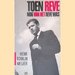 Toen Reve nog Van het Reve was door Henk Romijn Meijer