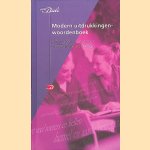 Van Dale modern uitdrukkingenwoordenboek: het mag geen naam hebben : en 799 andere uitdrukkingen door Van Dale