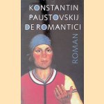 De romantici door Konstantin Paustovski