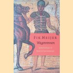 Wagenrennen. Spektakelshows in Rome en Constantinopel
Fik Meijer
€ 15,00 Wagenrennen. Spektakelshows in Rome en Constantinopel
Fik Meijer
€ 15,00