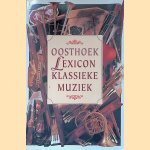 Oosthoek lexicon klassieke muziek door Rudolf Rasch