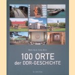 100 Orte der DDR-Geschichte
Martin Kaule e.a.
€ 10,00 100 Orte der DDR-Geschichte
Martin Kaule e.a.
€ 10,00