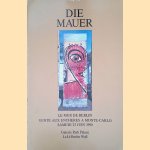 Die Mauer: Le Mur de Berlin: Vente Aux Encheres Exceptionnelle
Chr. - and others Thierfelder
€ 15,00 Die Mauer: Le Mur de Berlin: Vente Aux Encheres Exceptionnelle
Chr. - and others Thierfelder
€ 15,00