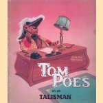 Tom Poes en de talisman door Marten Toonder