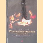 Weihnachtsoratorium en het Magnificat van Johan Sebastian Bach + 4CD'S *GESIGNEERD* door Govert Jan Bach
