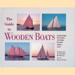 The Guide to Wooden Boats: Schooners, Ketches, Cutters, Sloops, Yawls, Cats door Maynard Bray