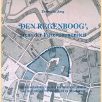 'Den regenboog', grens der Pietersimmuniteit: een geschiedenis van vier universitaire panden aan de Kromme Nieuwegracht en Muntstraat
Donna de Jong
&euro;&nbsp;6,00