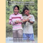 The Philippine Crocodile: Ecology, Culture and Conservation door Merlijn van Weerd