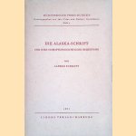 Die Alaska-Schrift und ihre Schriftgeschichtliche Bedeutung + Abbildungsheft door Alfred Schmitt