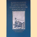 Clavecimbel, clavichord en pianoforte: Stemmen, stemmingen en onderhoud door Fred Bettenhausen e.a.