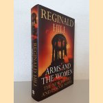 Arms and the Women: An Elliad *SIGNED* door Reginald Hill