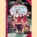 De oproep der kabouters door Rien Poortvliet e.a.