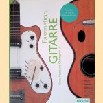 Faszination Gitarre + CD door Conny Restle e.a.