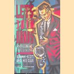 Let's Join Hands and Contact the Living: Ronnie Scott and His Club
John Fordham
€ 8,00 Let's Join Hands and Contact the Living: Ronnie Scott and His Club
John Fordham
€ 8,00