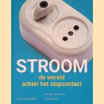 Stroom: de wereld achter het stopcontact
Lou van der Sluis e.a.
&euro;&nbsp;15,00
