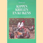 Kippen, krielen en kuikens door A.S. Heijboer e.a.