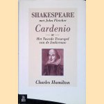 Shakespeare met John Fletcher: Cardenio, of Het tweede treurspel van de jonkvrouw
Charles Hamilton
€ 8,00 Shakespeare met John Fletcher: Cardenio, of Het tweede treurspel van de jonkvrouw
Charles Hamilton
€ 8,00