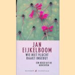 Wie niet vlucht raakt ingedut. Een keuze uit de gedichten door Jan Eijkelboom