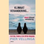 Hoezo klimaatverandering: feiten, fabels en open vragen
Pier Vellinga
&euro;&nbsp;6,00
