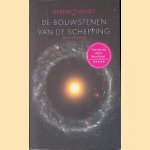 De bouwstenen van de schepping. Een zoektocht naar het allerkleinste door Gerard 't Hooft