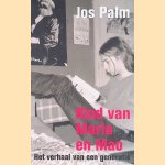 Kind van Maria en Mao: het verhaal van een generatie
Jos Palm
&euro;&nbsp;10,00