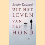 Uit het leven van een hond
Sander Kollaard
&euro;&nbsp;6,00