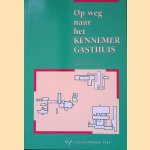 Op weg naar het Kennemer Gasthuis: Lustrumboek door Henk Reinders e.a.