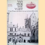 Van pier tot vliet: 117 jaar Haags openbaar vervoer in foto's 1864-1981 door J.W. Sluiter