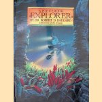 Explorer: A Pop-Up Book door Robert Ballard