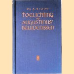 Toelichting op Augustinus' Belijdenissen
A. Sizoo
&euro;&nbsp;10,00