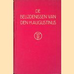 De Belijdenissen van den H. Augustinus in XIII boeken door J.A. van Lieshout