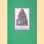 Die Frauenzimmer: Die Frauen Europas und ihre Trachten door Jost Amman e.a.