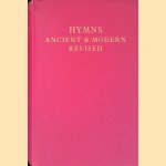 Hymns Ancient and Modern Revised
Williasm Clowes and Sons
&euro;&nbsp;12,50