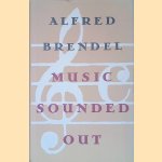 Music Sounded Out: Essays, Lectures, Interviews, Afterthoughts
Alfred Brendel
&euro;&nbsp;15,00