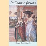 Italiaanse fresco's
Ernest Kurpershoek
&euro;&nbsp;10,00