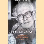 Loe de Jong 1914-2005: historicus met een missie
Boudewijn Smits
&euro;&nbsp;15,00