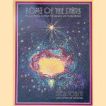 The Home of the Stars: The Illustrated Story of the Universe and Its Beginnings door Bob Toben