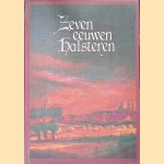 Zeven eeuwen Halsteren door Albert Delahaye