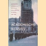 Academische illusies: de Groningse universiteit in een tijd van crisis, bezetting en herstel, 1930-1950
Klaas van Berkel
€ 6,00 Academische illusies: de Groningse universiteit in een tijd van crisis, bezetting en herstel, 1930-1950
Klaas van Berkel
€ 6,00
