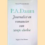 P.A. Daum: journalist en romancier van Tempo Doeloe door Gerard Termorshuizen