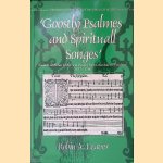 Goostly Psalmes and Spirituall Songes: English and Dutch Metrical Psalms from Coverdale to Utenhove 1535-1566
Robin A. Leaver
&euro;&nbsp;100,00