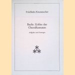 Bachs Zyklus der Choralkantaten: Aufgaben und L&ouml;sungen door Friedhelm Krummacher