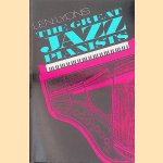 The Great Jazz Pianists: Speaking of Their Lives and Music door Len Lyons