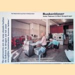 Buskenblaser 1952-2005: verdwijnende buurten in Amsterdam door Ineke Teijmant e.a.