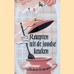 Recepten uit de joodse keuken door B.E. Polak