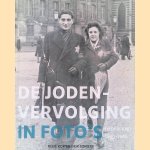 De Jodenvervolging in foto's: Nederland 1940-1945 door Ren&eacute; Kok e.a.
