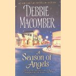 A Season of Angels door Debbie Macomber